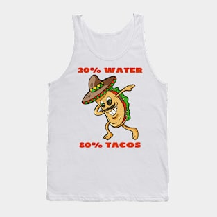 20 % water 80% tacos Tank Top